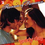 Flavours Of Romance - Teddy Day - Raghav Song Download